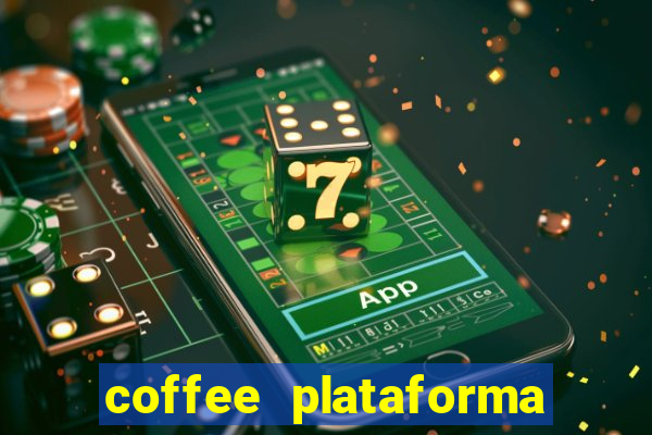 coffee plataforma de jogos